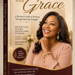 Holding On with Grace ebook cover by Mrs. Geraldine Iheanacho