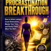 The 10-Day Procrastination Breakthrough